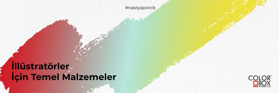 İllüstratörler İçin Temel Malzemeler