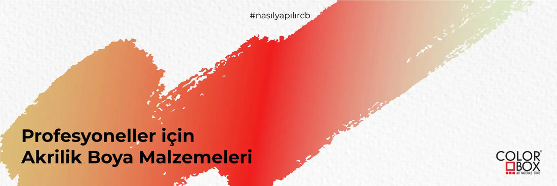 Profesyoneller için Akrilik Boya Malzemeleri
