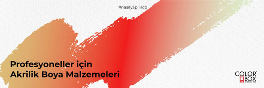 Profesyoneller için Akrilik Boya Malzemeleri