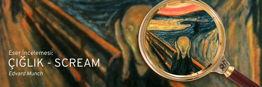 Edvard Munch’un Çığlık (The Scream) Tablosu Ne Anlatıyor? | Eser İncelemesi